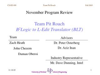 November Program Review Team Pit Roach B 2 Logic to L-Edit Translator (BLT)