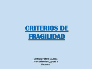 CRITERIOS DE FRAGILIDAD