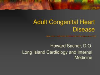 Adult Congenital Heart Disease