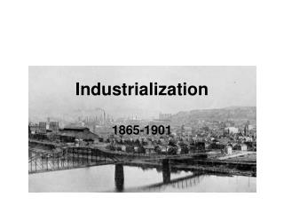 Industrialization