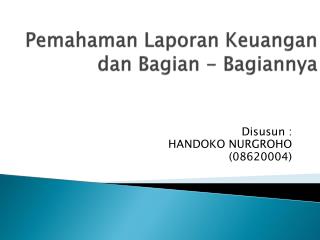 Pemahaman Laporan Keuangan dan Bagian - Bagiannya