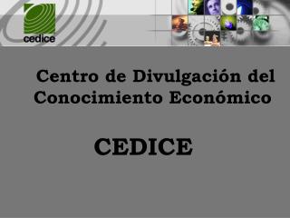 Centro de Divulgación del Conocimiento Económico