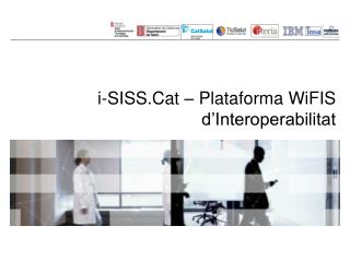 i- SISS.Cat – Plataforma WiFIS d’Interoperabilitat