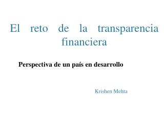 El reto de la transparencia financiera