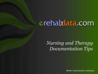 Nursing and Therapy Documentation Tips