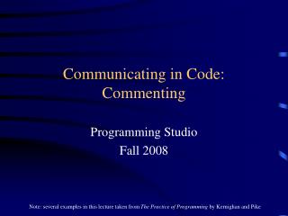 Communicating in Code: Commenting