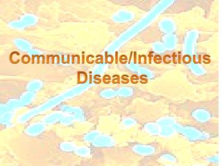 Communicable/Infectious Diseases