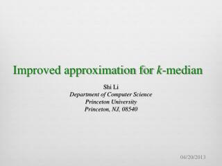 Improved approximation for k -median