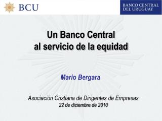 Un Banco Central al servicio de la equidad