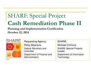 SHARE: Michael Chmura SHARE Special Projects Leader Department of Information Technology