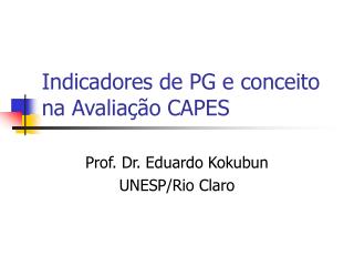 Indicadores de PG e conceito na Avaliação CAPES