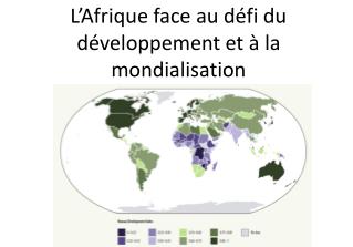 L’Afrique face au défi du développement et à la mondialisation