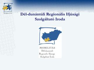 Dél-dunántúli Regionális Ifjúsági Szolgáltató Iroda