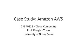 Case Study: Amazon AWS
