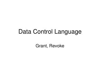 Data Control Language