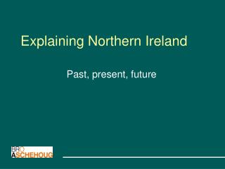 Explaining Northern Ireland