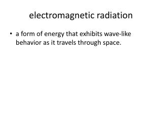 electromagnetic radiation