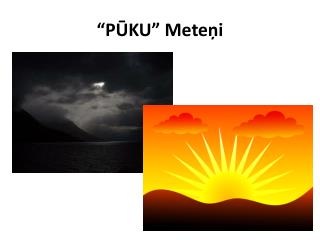 “PŪKU” Meteņi