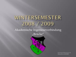 Wintersemester 2008 / 2009