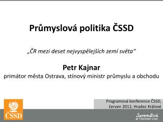 Průmyslová politika ČSSD