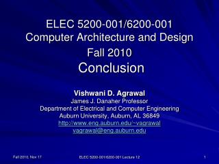 ELEC 5200-001/6200-001 Computer Architecture and Design Fall 2010 Conclusion