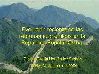 Evolución reciente de las reformas económicas en la República Popular China.