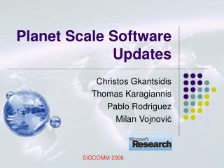 Planet Scale Software Updates