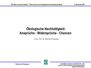 Ökologische Nachhaltigkeit: Ansprüche - Widersprüche - Chancen