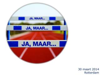 30 maart 2014 Rotterdam