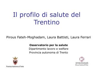 Il profilo di salute del Trentino