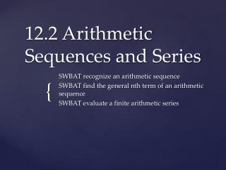 12.2 Arithmetic Sequences and Series