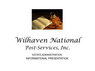 Wilhaven National Post-Services, Inc .