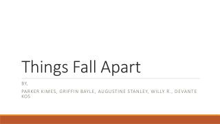 Things Fall Apart