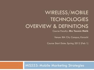 MIS553: Mobile Marketing Strategies