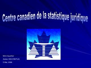 Centre canadien de la statistique juridique