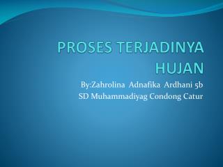 PROSES TERJADINYA HUJAN