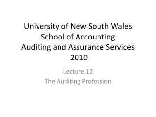 University of New South Wales School of Accounting Auditing and Assurance Services 2010