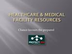 Healthcare Medical Facility Resources
