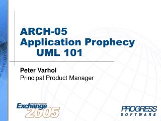 ARCH-05 Application Prophecy 	UML 101