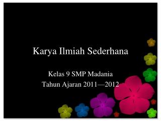 Karya Ilmiah Sederhana