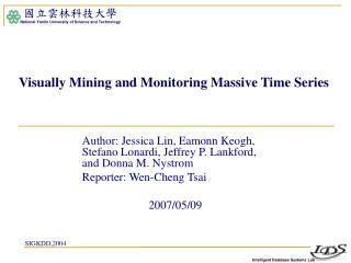 Visually Mining and Monitoring Massive Time Series