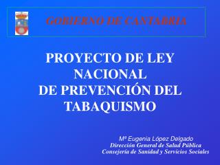 PROYECTO DE LEY NACIONAL DE PREVENCIÓN DEL TABAQUISMO