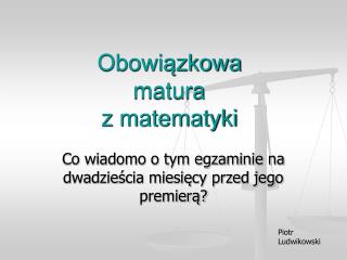 Obowiązkowa matura z matematyki