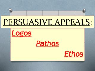 PERSUASIVE APPEALS :