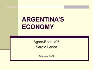 ARGENTINA’S ECONOMY