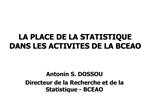 LA PLACE DE LA STATISTIQUE DANS LES ACTIVITES DE LA BCEAO