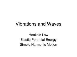 Vibrations and Waves