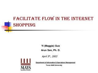 Facilitate Flow in the Internet Shopping