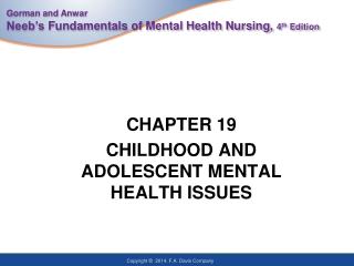 CHAPTER 19 CHILDHOOD AND ADOLESCENT MENTAL HEALTH ISSUES