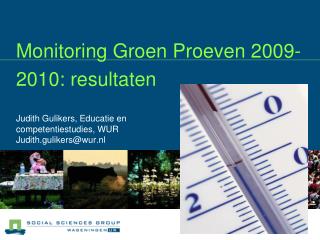 Monitoring Groen Proeven 2009-2010: resultaten